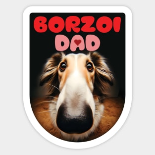 Borzoi dad. I love borzois. Sticker